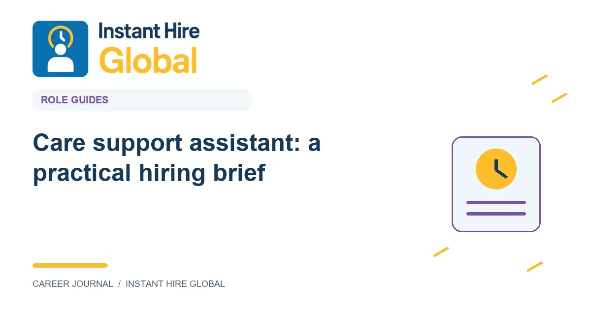 Care support assistant: a practical hiring brief