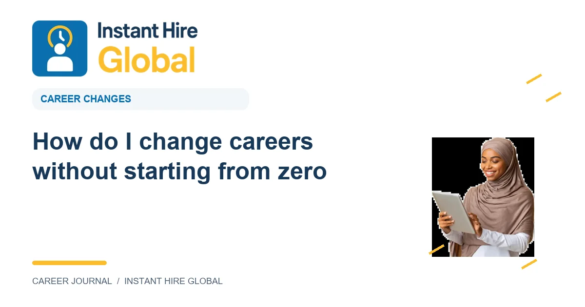 How do I change careers without starting from zero?