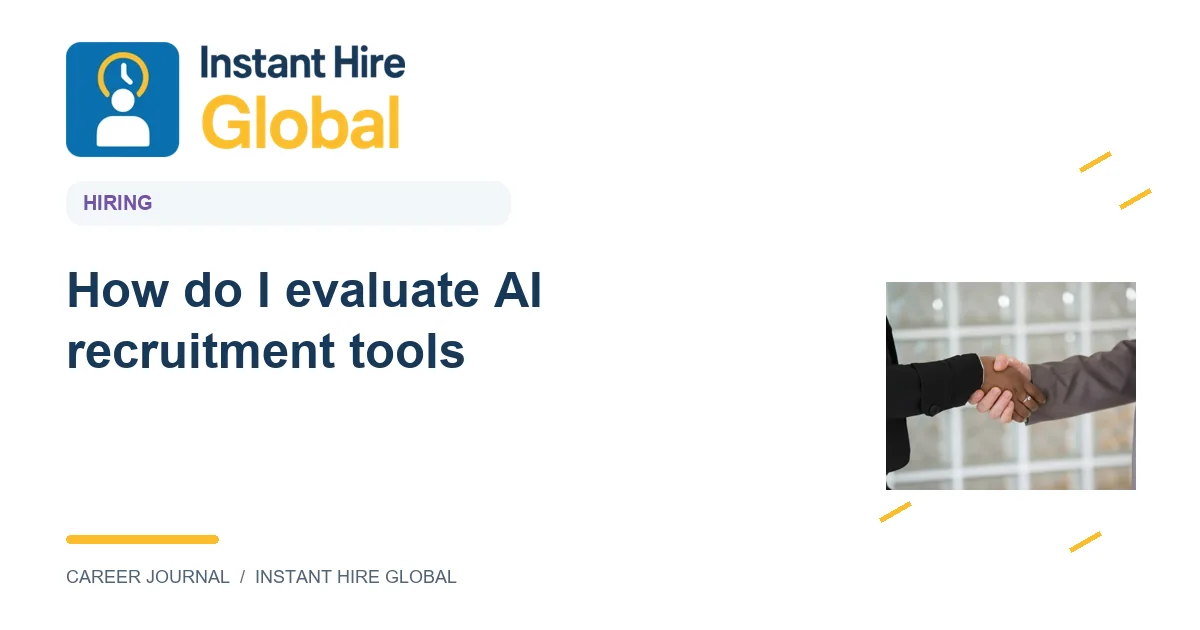 How do I evaluate AI recruitment tools?