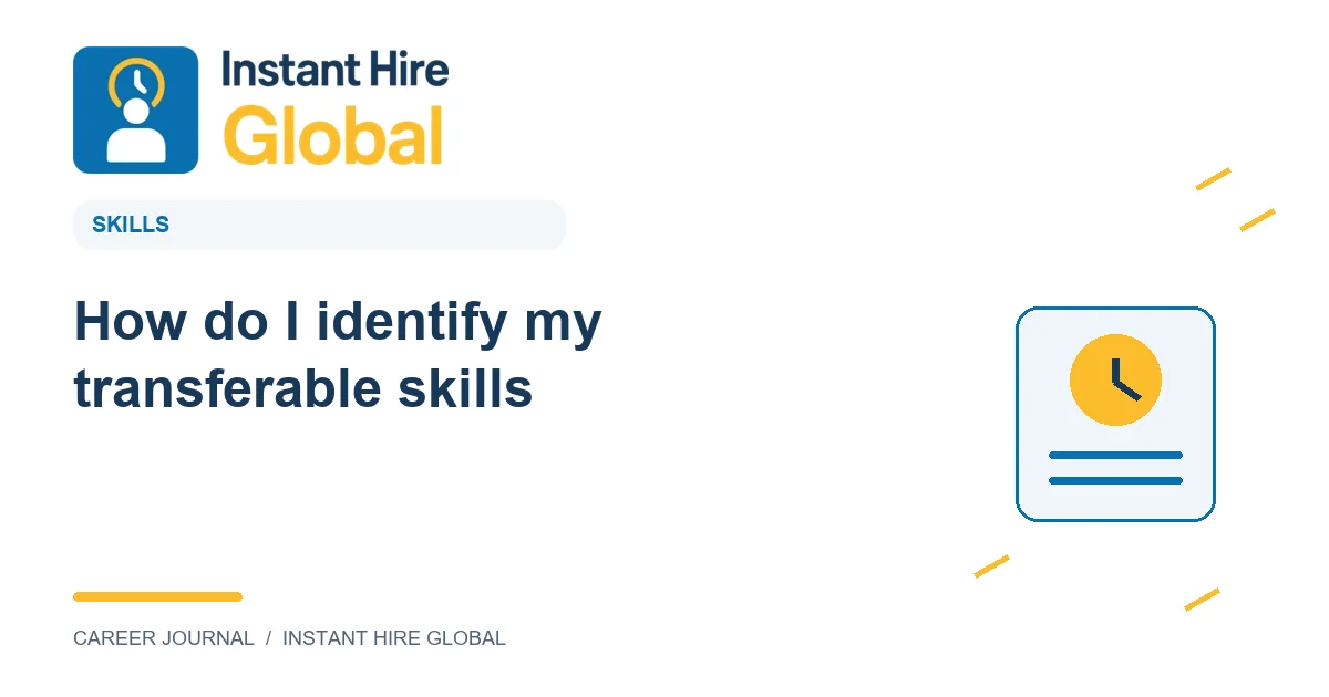 How do I identify my transferable skills?