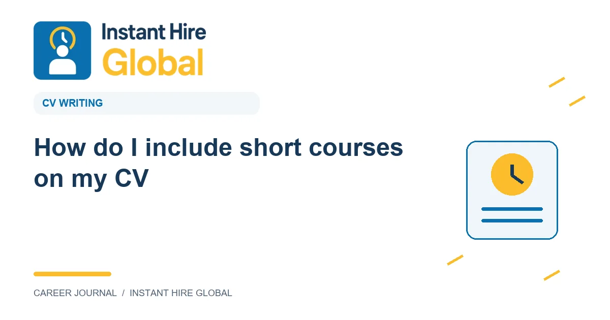 How do I include short courses on my CV?