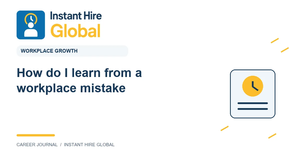 How do I learn from a workplace mistake?