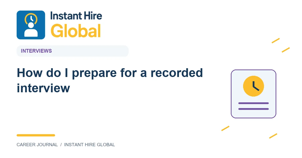 How do I prepare for a recorded interview?
