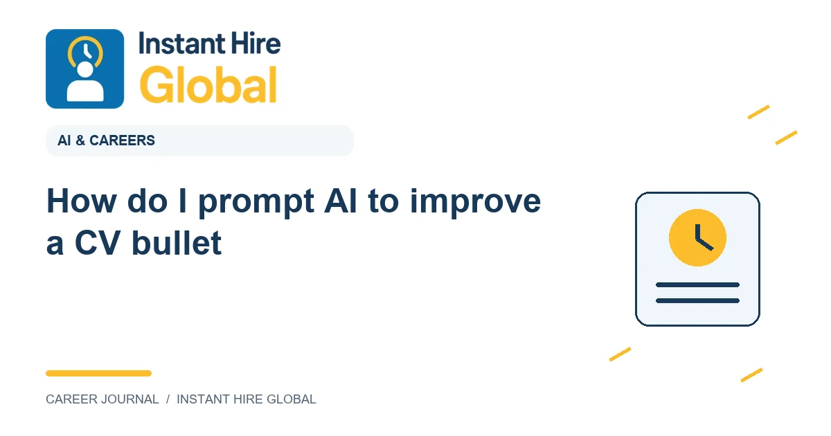 How do I prompt AI to improve a CV bullet?