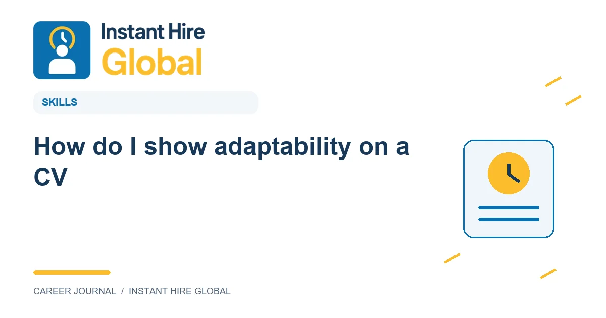 How do I show adaptability on a CV?